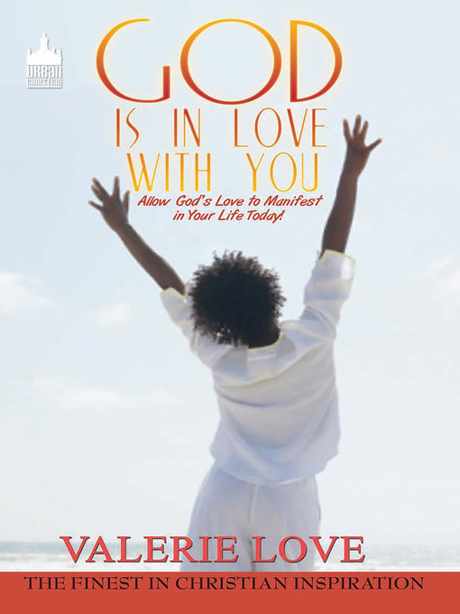 Title details for God Is in Love With You by Valerie Love - Available